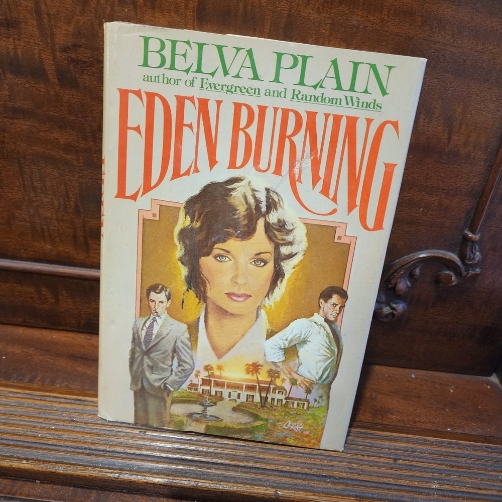 Vintage Eden Burning By Belva Plain Hardback Book with Dust Cover 1982